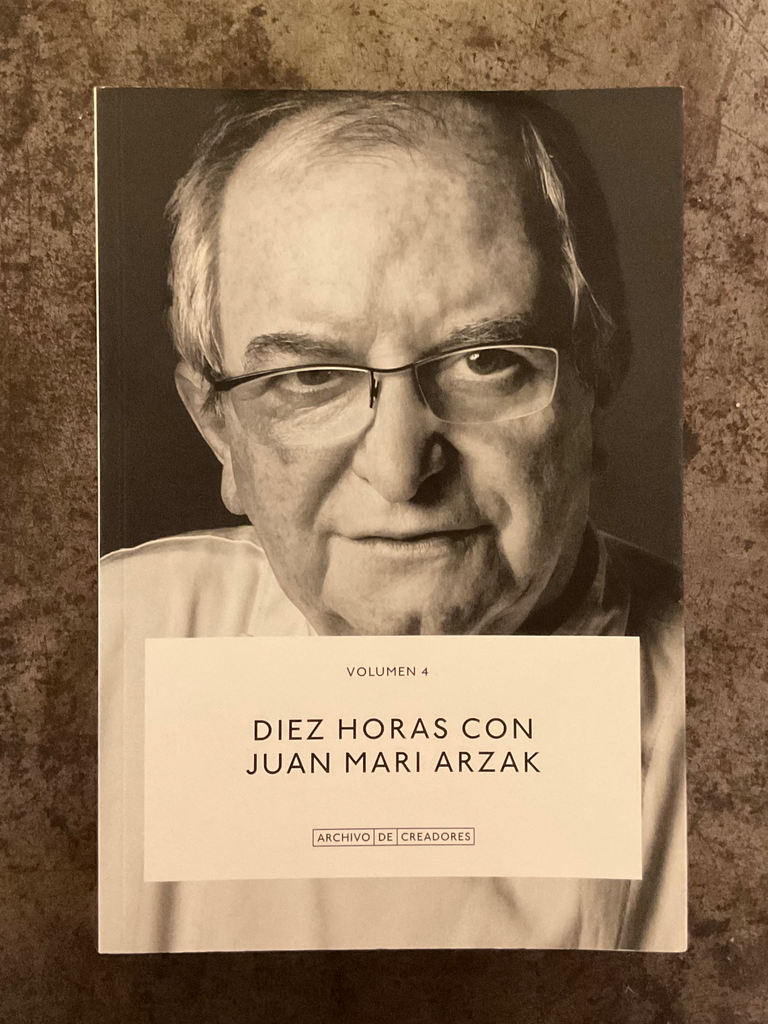 Diez horas con Juan Mari Arzak