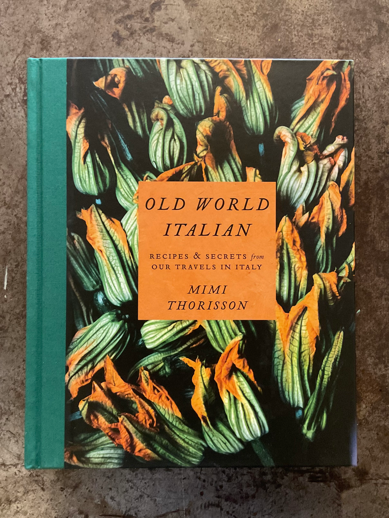 Old World Italian, recipes and secrets from our travels in Italy 