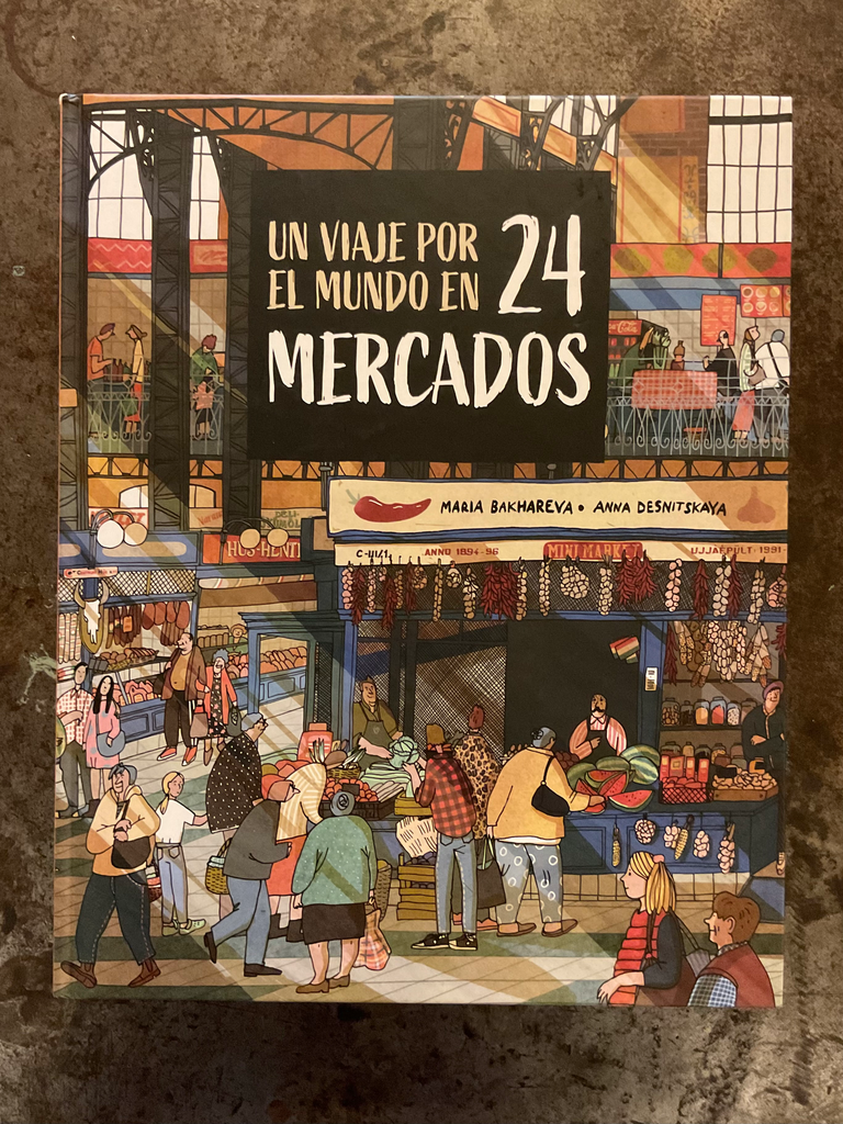 Un viaje por el mundo en 24 mercados 
