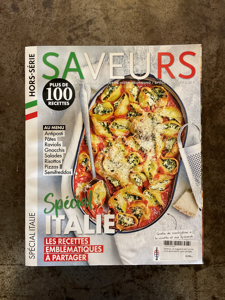 Saveurs, le magazine de l’art de vivre gourmand/ special italie 