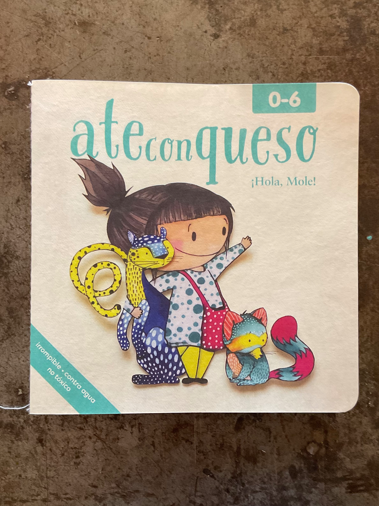 ¡Hola, Mole! Ate con queso 