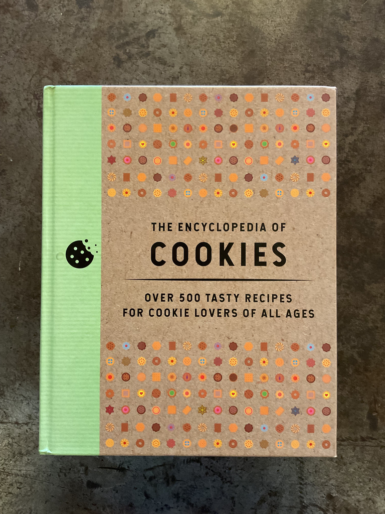 The Encyclopedia of Cookies: Over 500 Tasty Recipes for Cookie Lovers of All Ages
