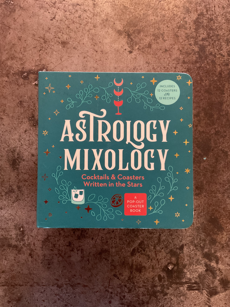 Astrology Mixology: Cocktails and Coasters Written in the Stars