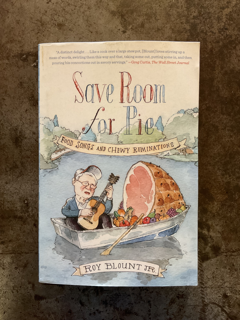 Save Room For Pie: Food Songs and Chewy Ruminations