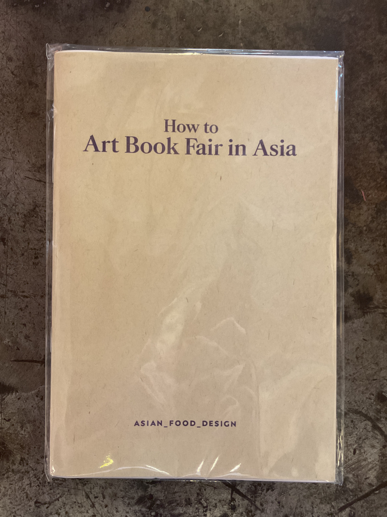 How to Art book fair in Asia. Asian food design 