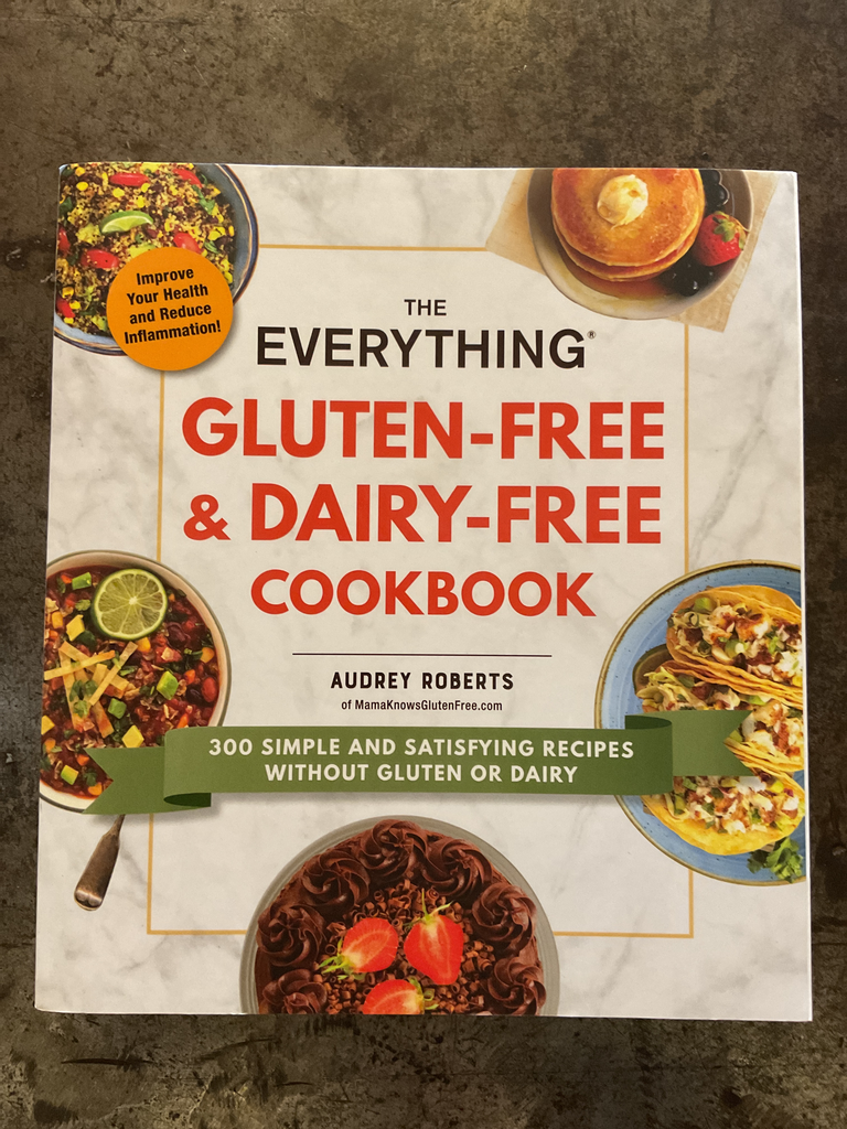 The everything gluten free & dairy free cookbook