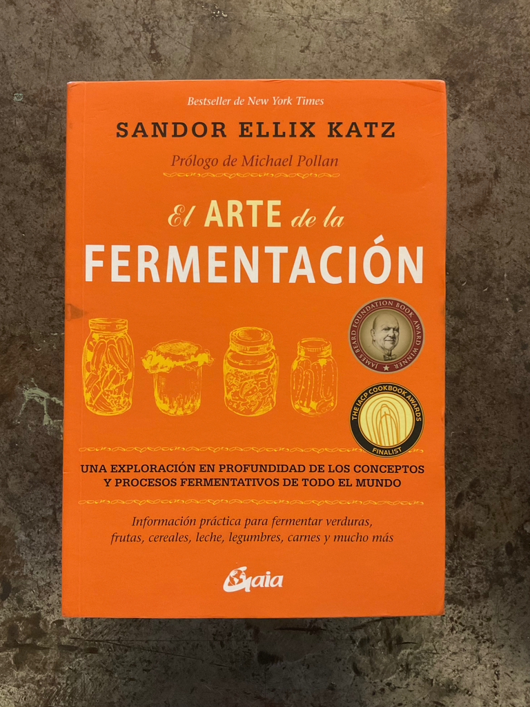 El arte de la fermentación. Sandor Ellix Katz