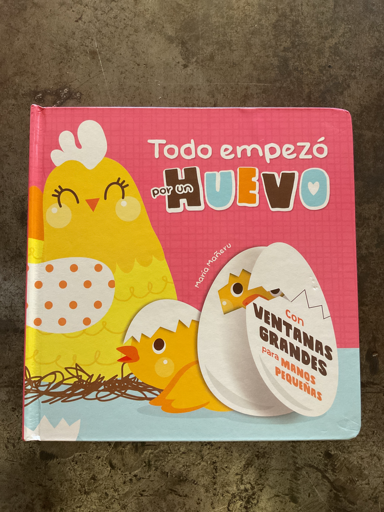 Todo empezó por un huevo