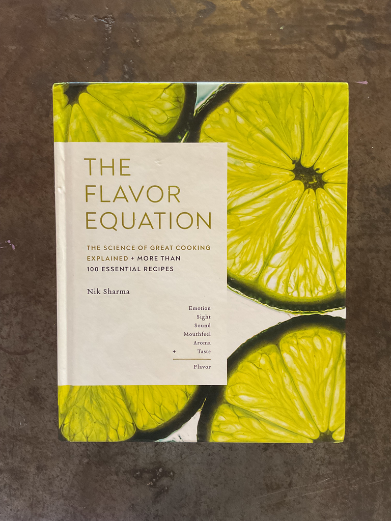The flavor equation, the science of great cooking explained + more than 100 essential recipes 