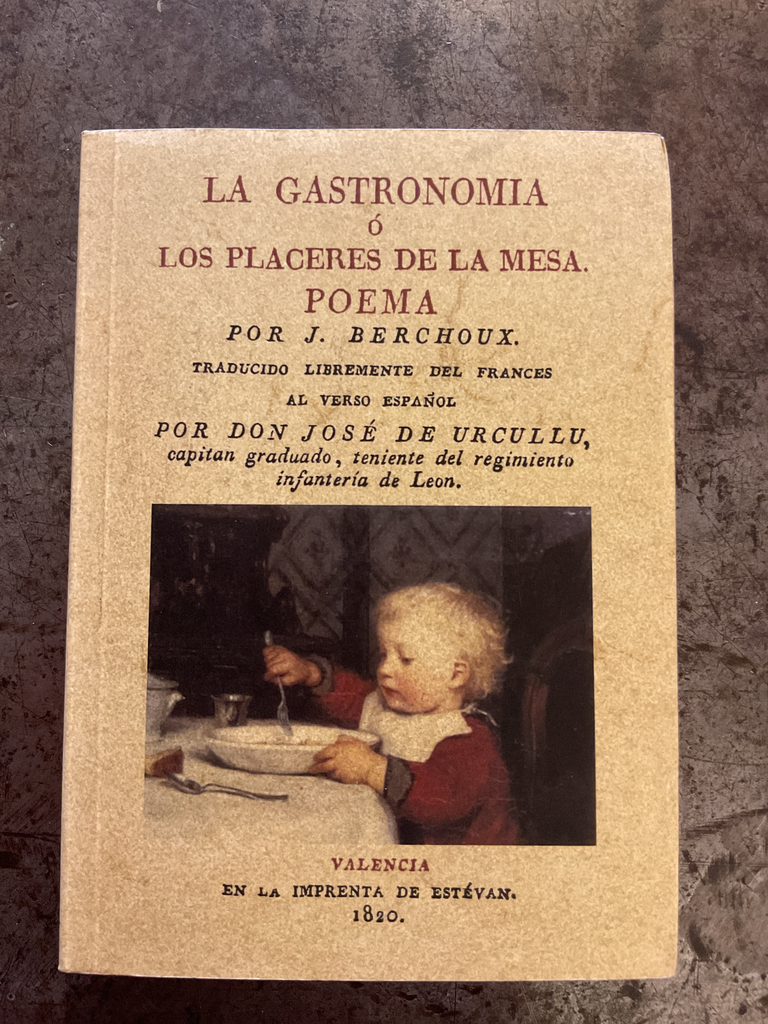 La gastronomía los placeres de la mesa. Poema