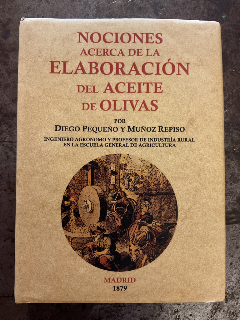 Nociones acerca de la elaboración del aceite de olivas 