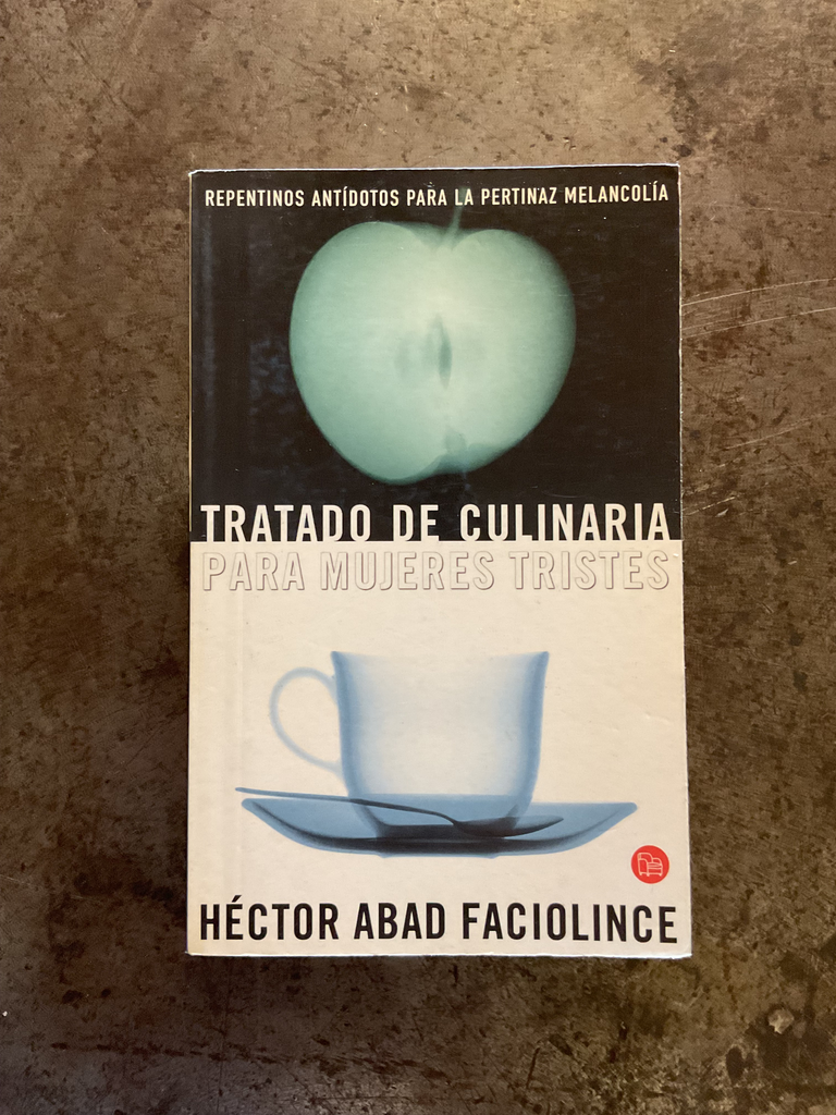 Tratado de culinaria para mujeres tristes 