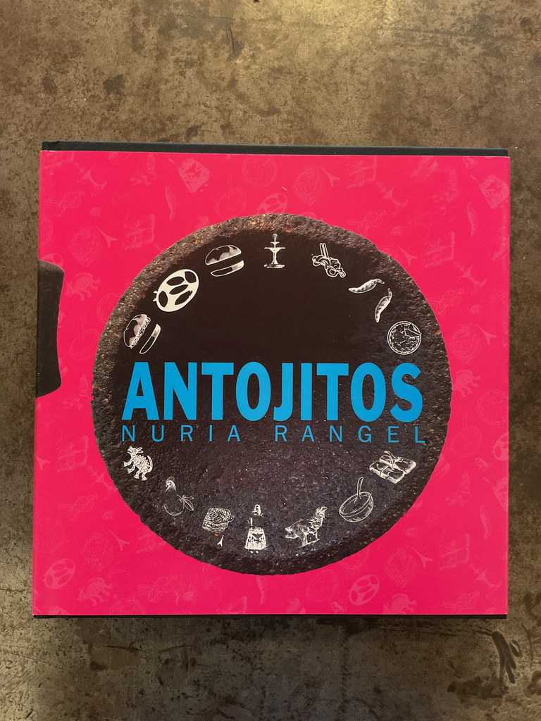 Antojitos. Nuria Rangel