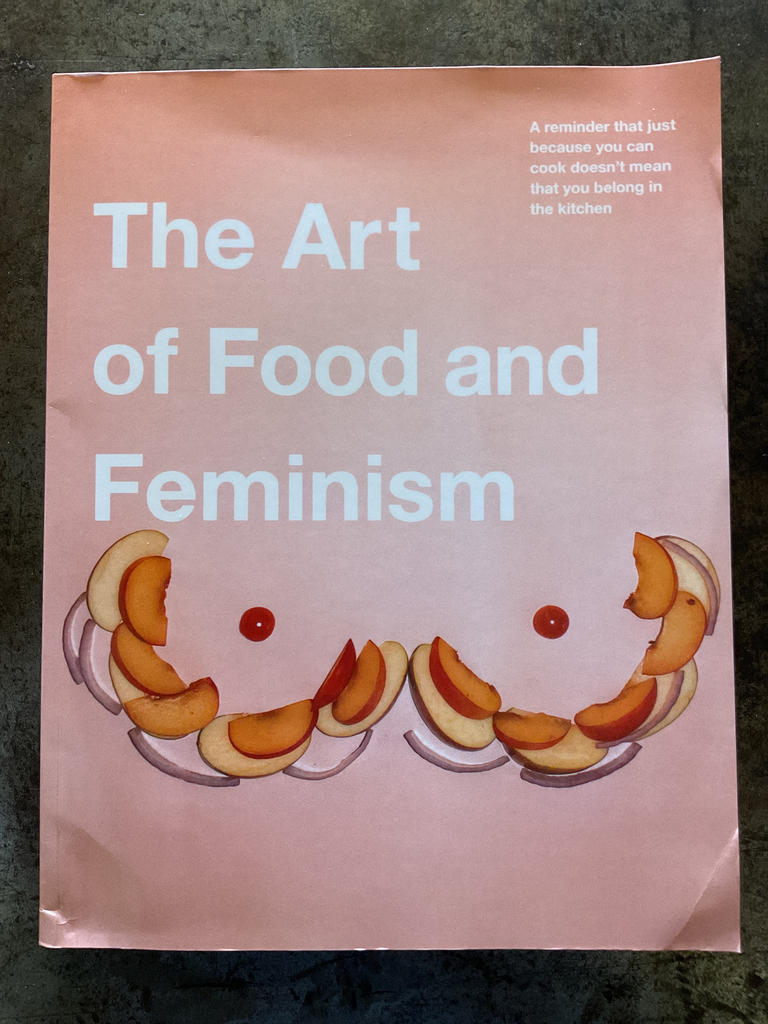 THE ART OF FOOD AND FEMINISM