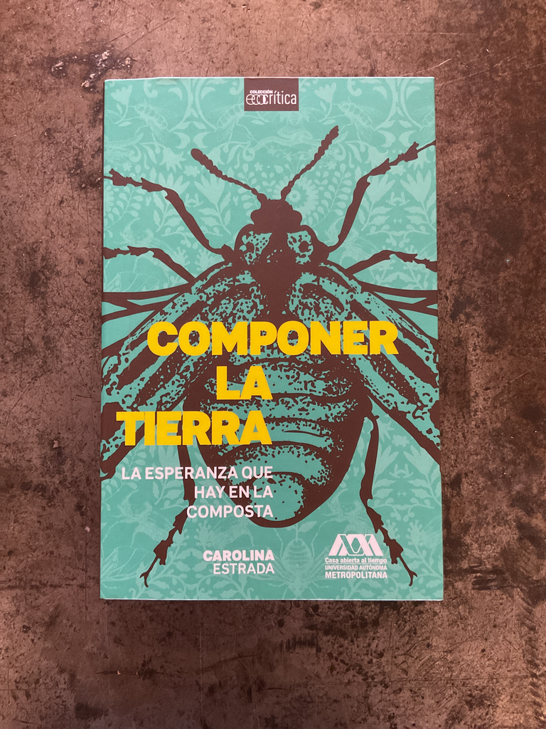 Componer la Tierra: la esperanza que hay en la composta