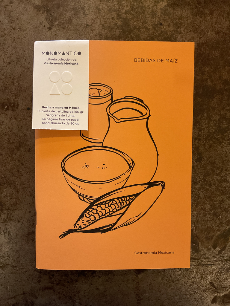 Libreta Monomantico. Bebidas de Maíz