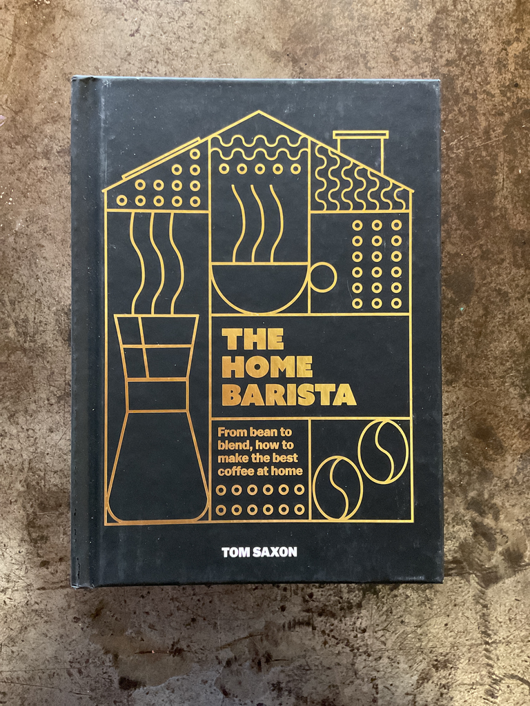 The home barista, from bean to blend, how to make the best coffee at home