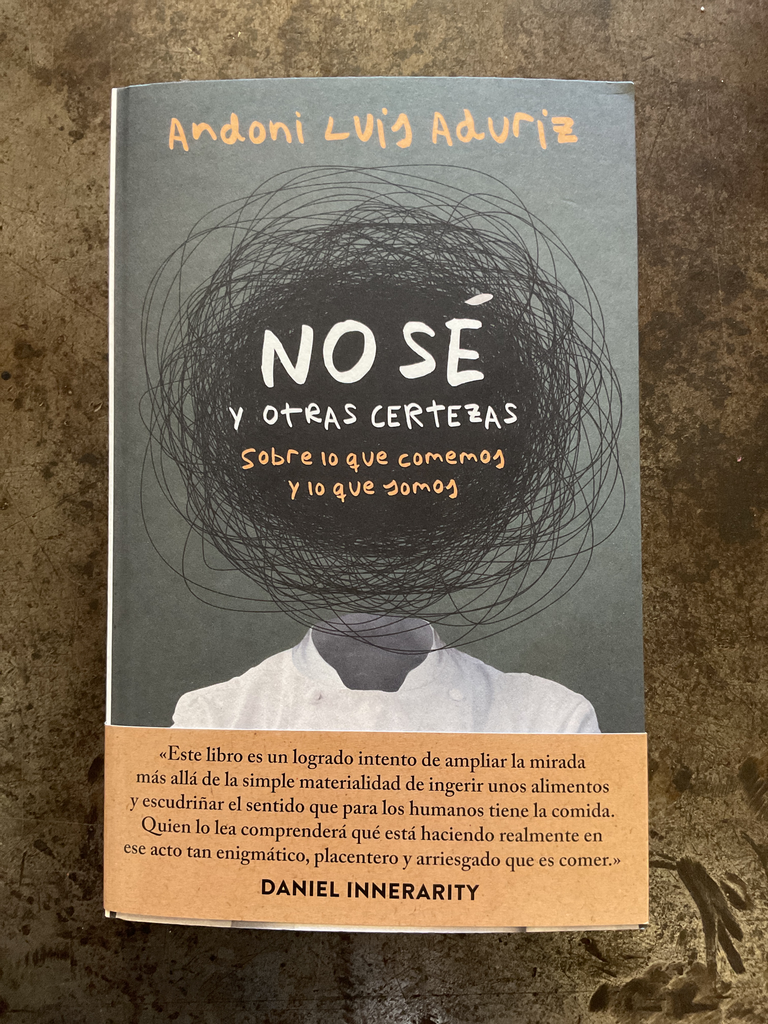 No sé y otras certezas sobre lo que comemos y lo que somos