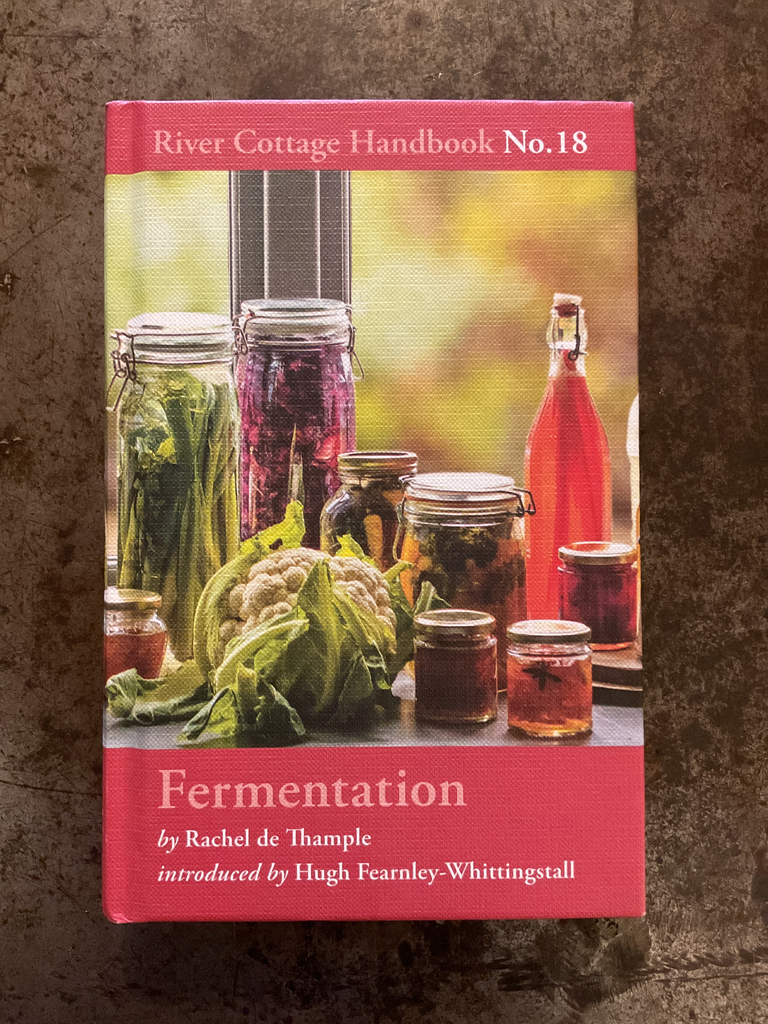 River cottage handbook No.18. Fermentation