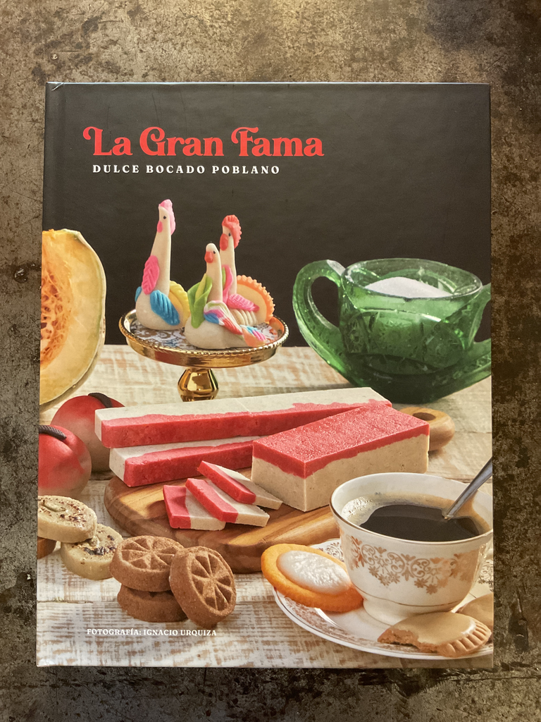 La Gran Fama: dulce bocado poblano- Ed. Pasta dura