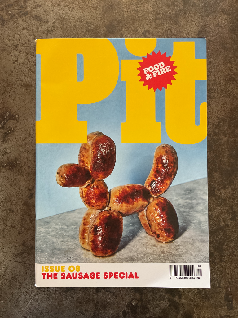 PIT Magazine: Food&Fire. No. 8-The sausage special