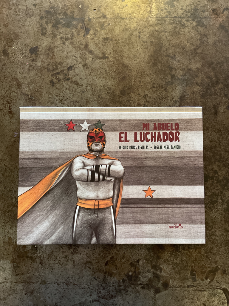Mi abuelo el luchador