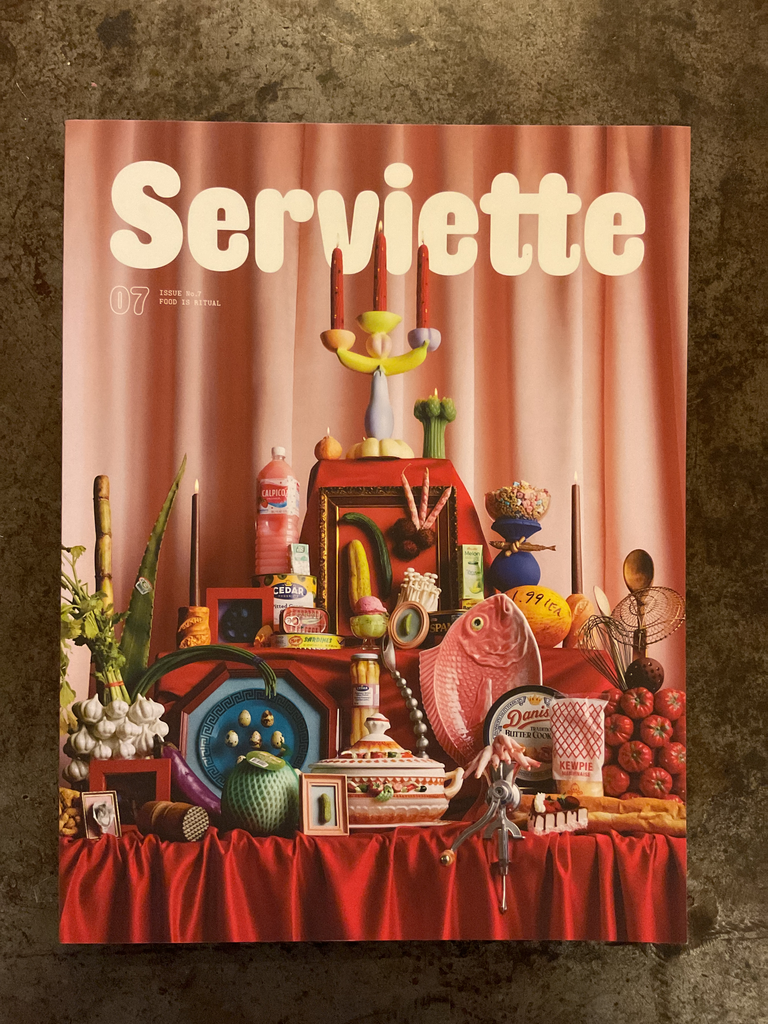 Serviette Magazine. No. 7-Food is ritual