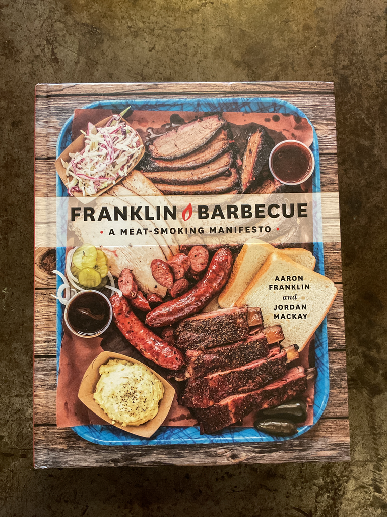 Franklin Barbecue. A meat-smoking manifesto
