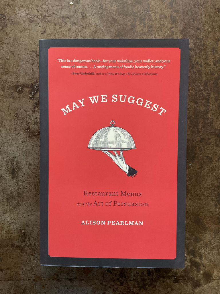 May we suggest. Restaurant menus and the art of persuasion
