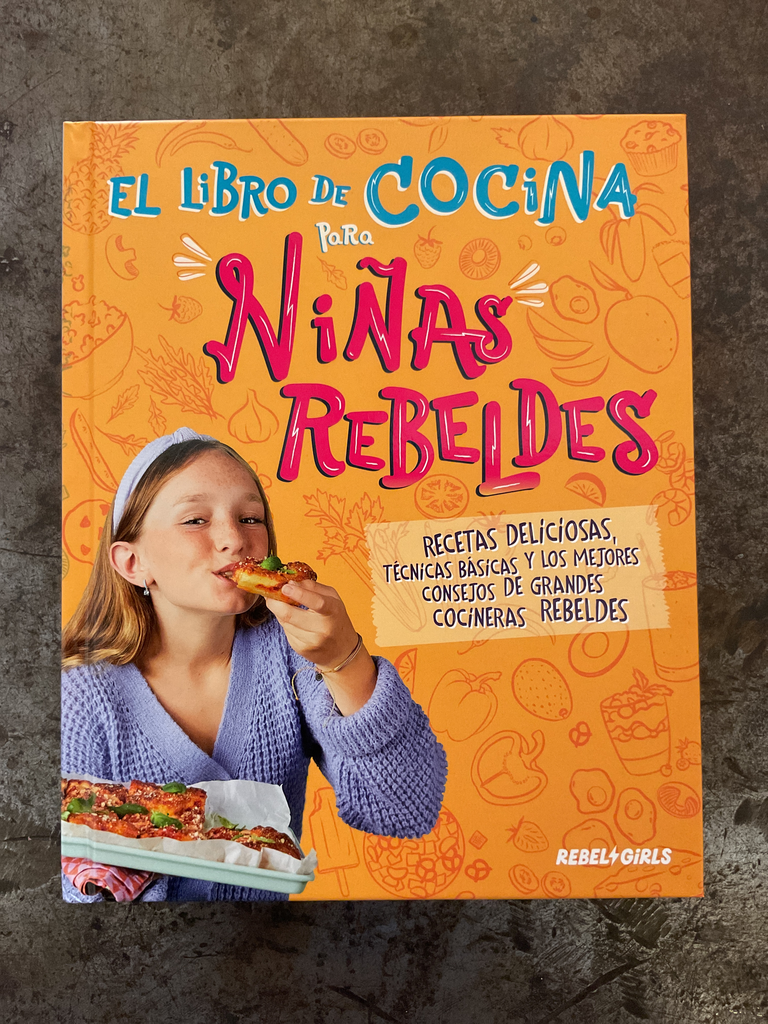 El libro de cocina para niñas rebeldes