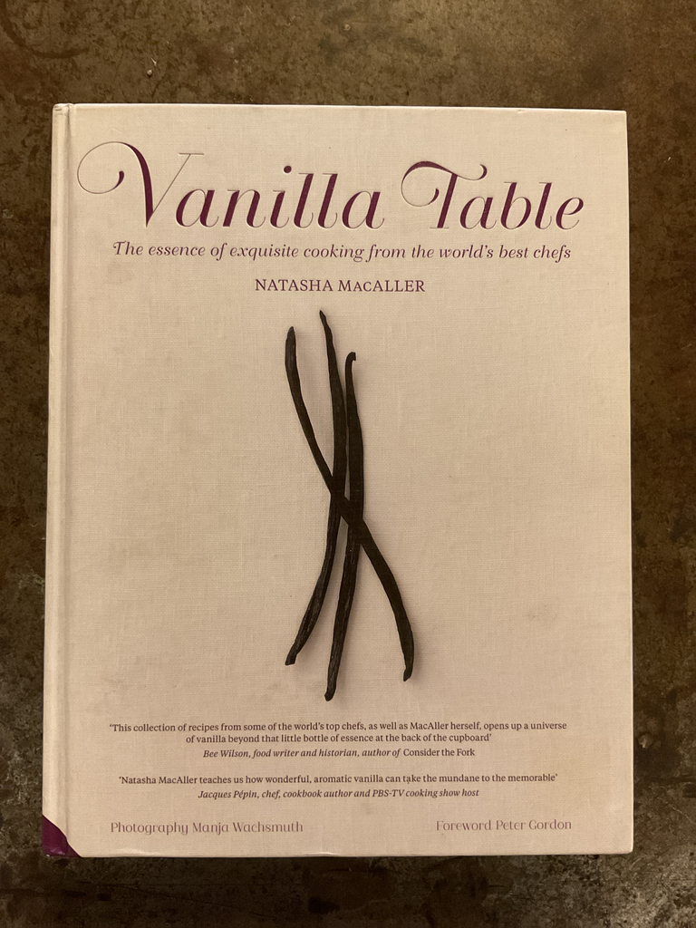 Vainilla table. The essence of exquisite cooking from the worlds best chefs