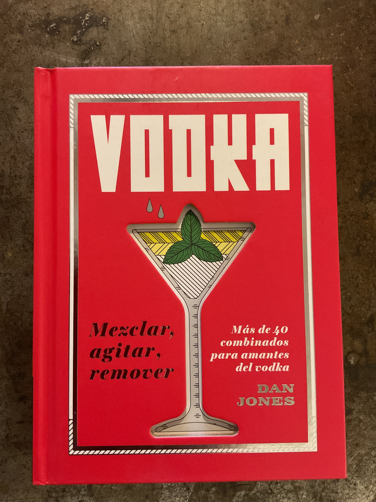 Vodka. Más de 40 combinados para amantes del vodka