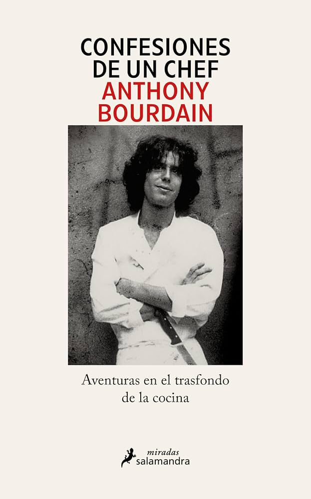 Confesiones de un chef- Anthony Bourdain