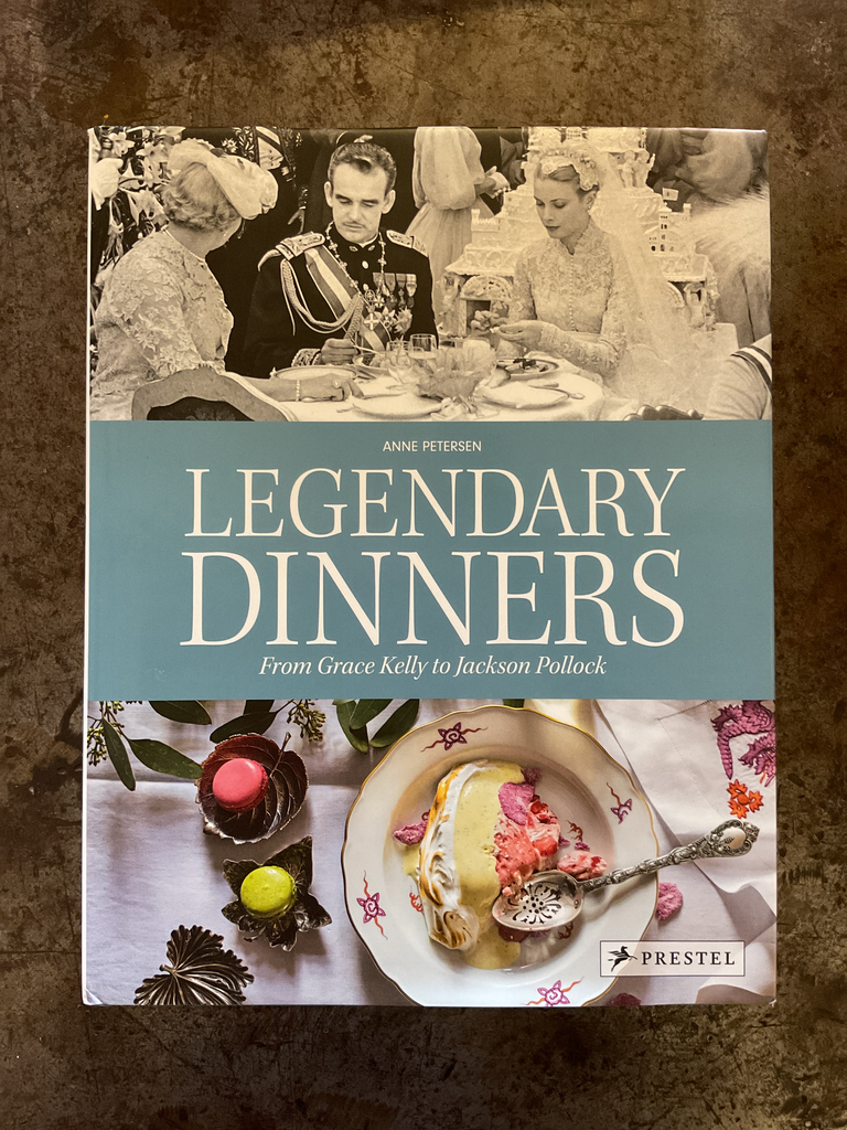 Legendary Dinners: From Grace Kelly to Jackson Pollock