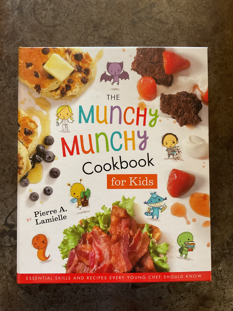 The Munchy Munchy Cookbook for Kids: Essential Skills and Recipes Every Young Chef Should Know