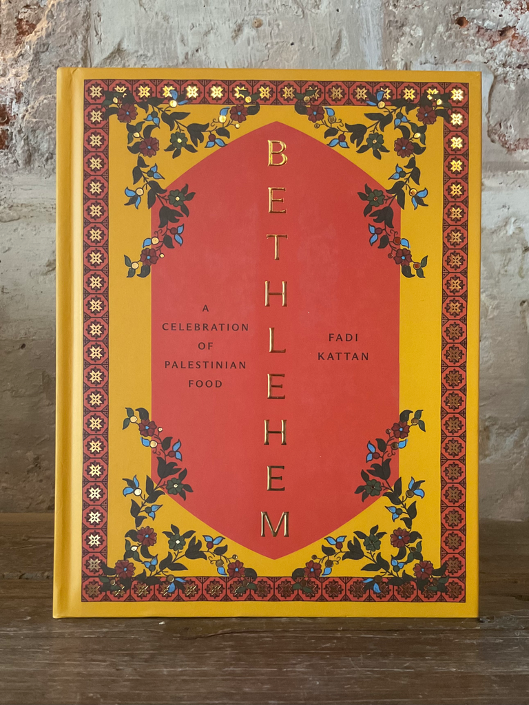 Bethlehem: A Celebration of Palestinian Food