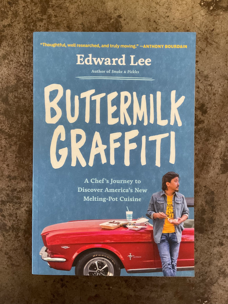 Buttermilk Graffiti: A Chef's Journey to Discover America's New Melting-Pot Cuisine