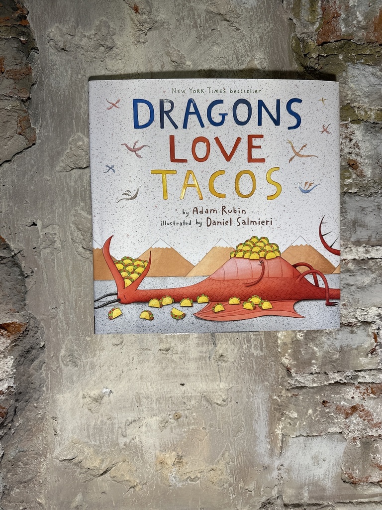 Dragons Love Tacos