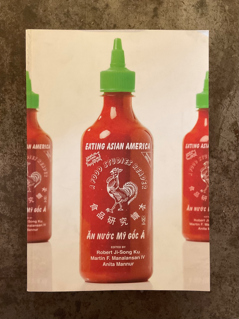 Eating Asian America: A Food Studies Reader