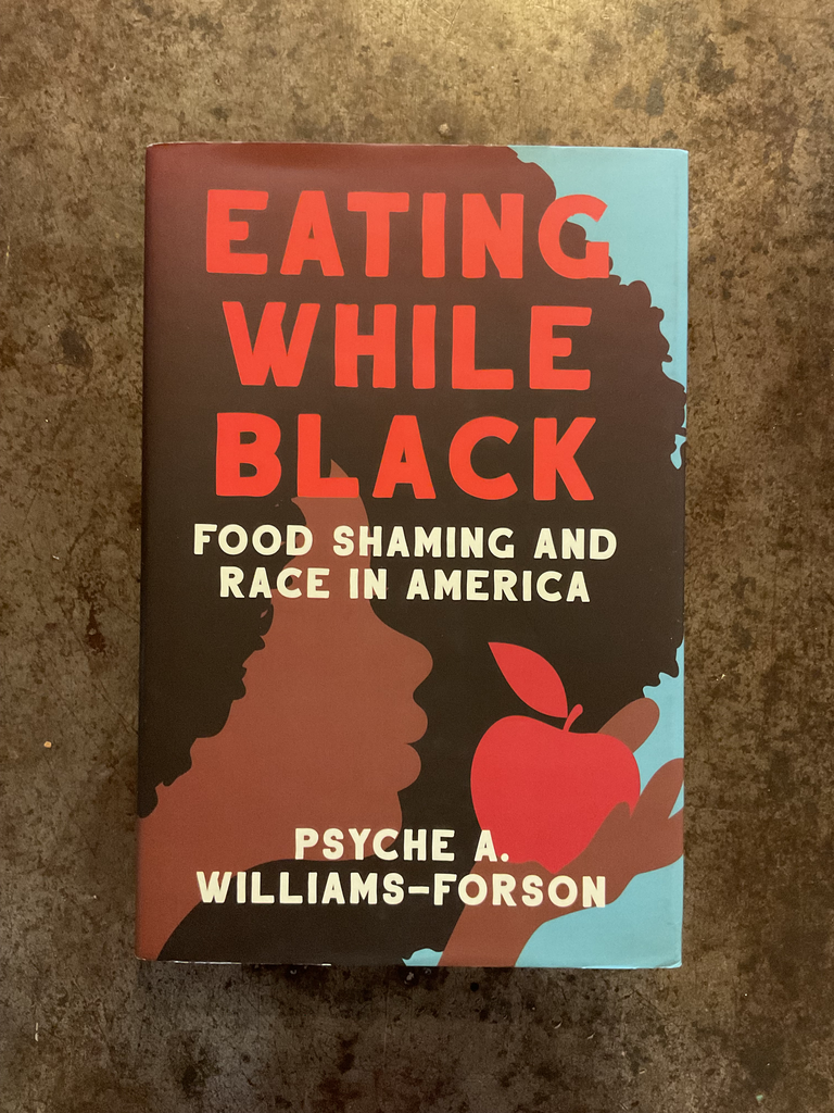 Eating While Black: Food Shaming and Race in America