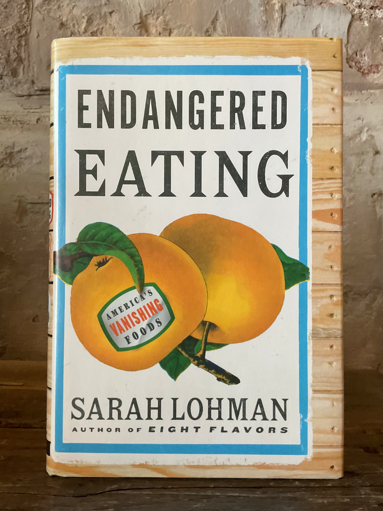 Endangered Eating: America's Vanishing Foods