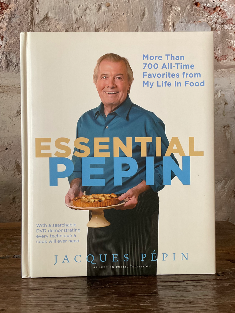 Essential Pépin: More Than 700 All-Time Favorites from My Life in Food [With DVD]