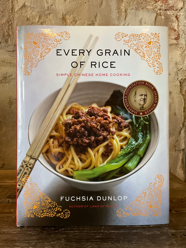 Every Grain of Rice: Simple Chinese Home Cooking