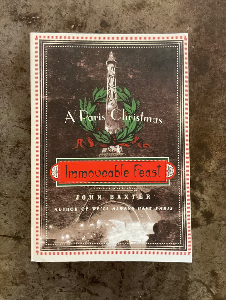 Immoveable Feast: A Paris Christmas