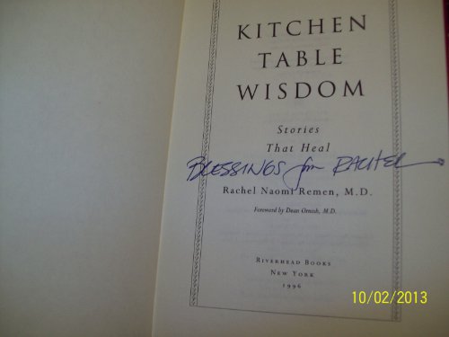 Kitchen Table Wisdom: Stories That Heal, 10th Anniversary Edition (Anniversary)