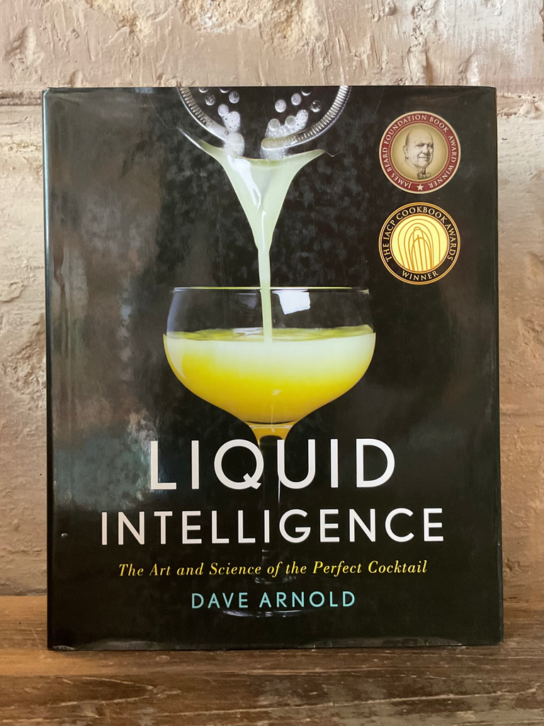 Liquid Intelligence: The Art and Science of the Perfect Cocktail