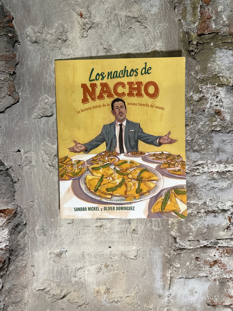 Los Nachos de Nacho: (Nacho's Nachos)
