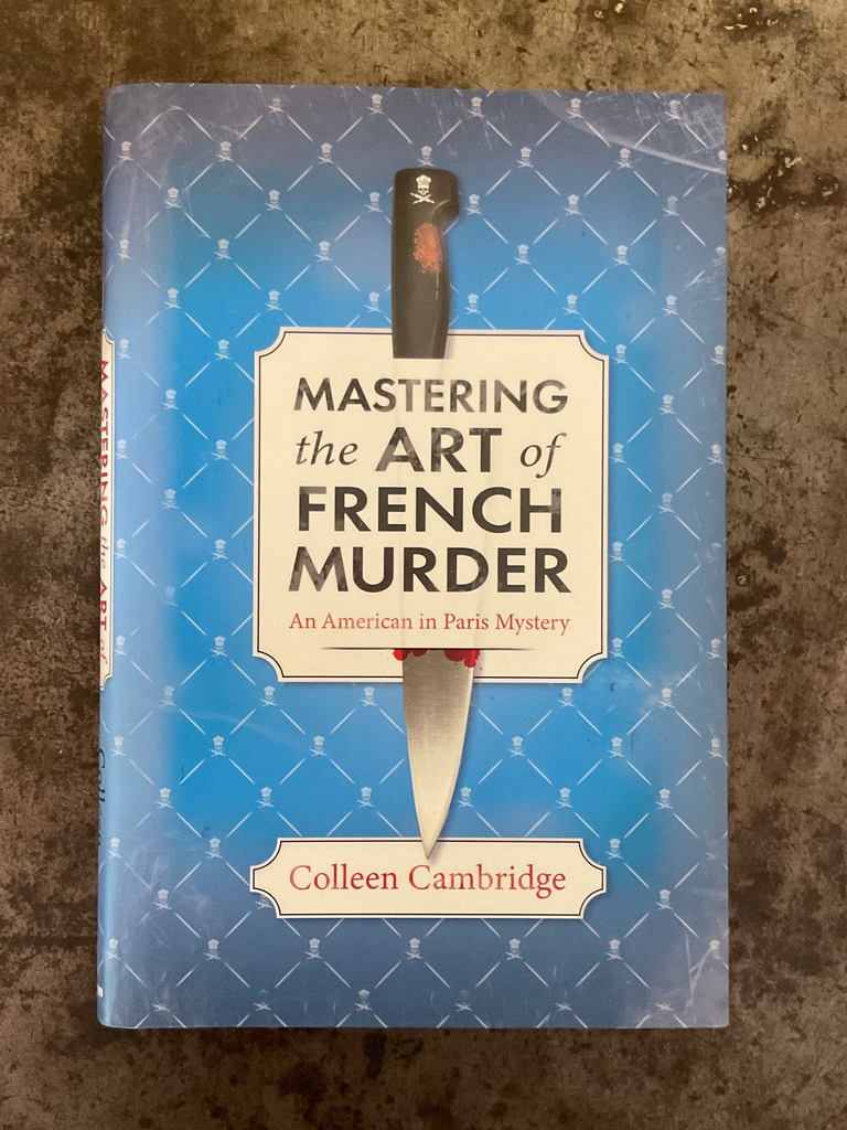 Mastering the Art of French Murder: A Charming New Parisian Historical Mystery