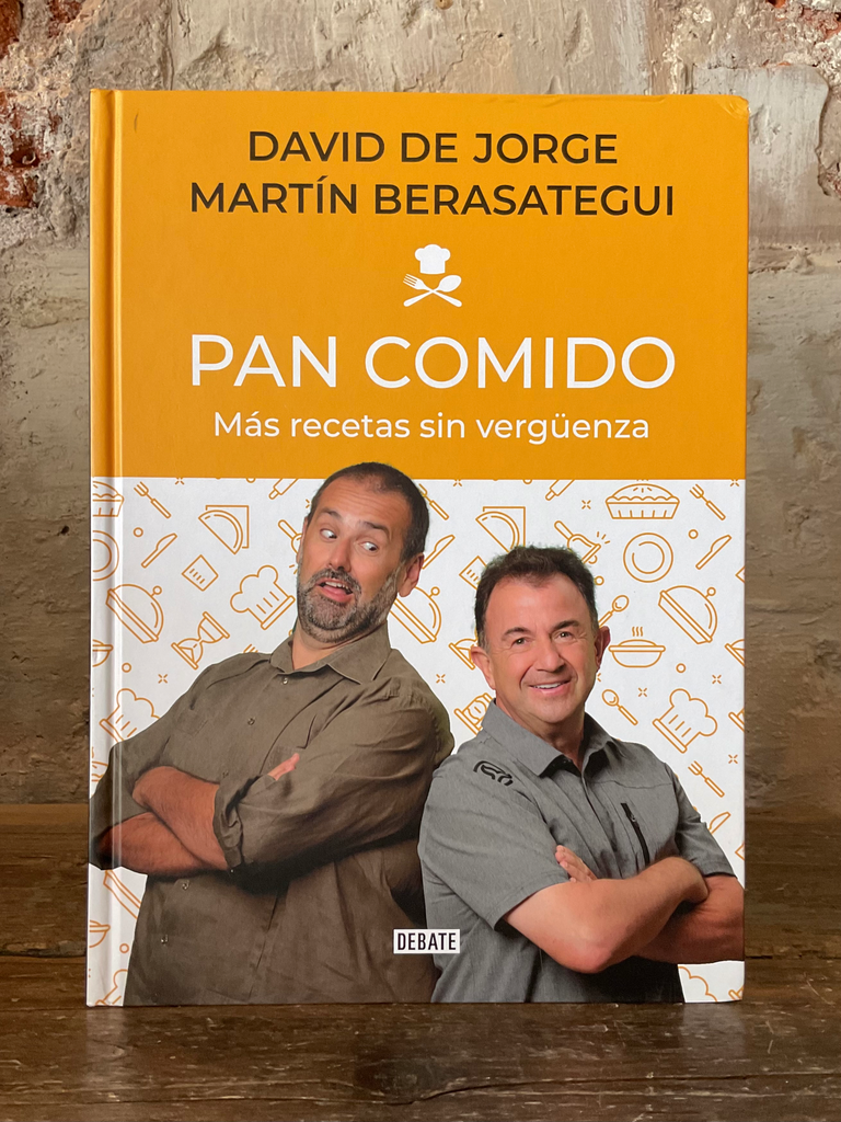 Pan Comido. Más Recetas Sin Vergüenza / It's a Piece of Cake. More Recipes Witho UT Any Shame