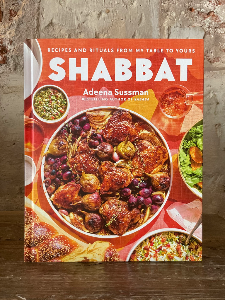 Shabbat: Recipes and Rituals from My Table to Yours